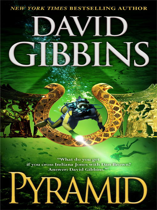 Title details for Pyramid by David Gibbins - Available